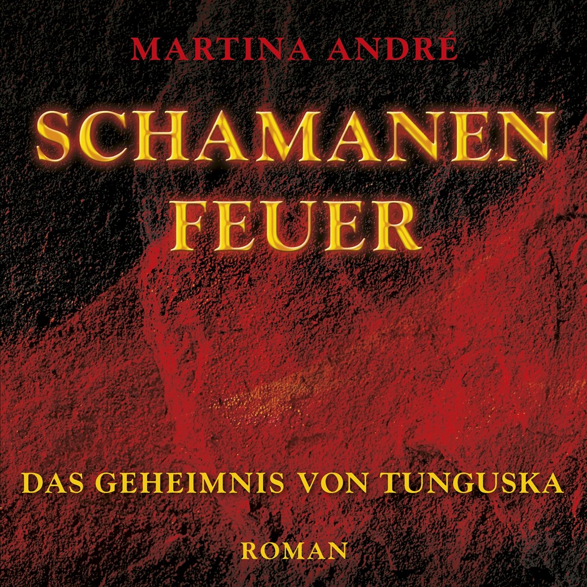 Schamanenfeuer - Das Geheimnis von Tunguska Contemporary literature