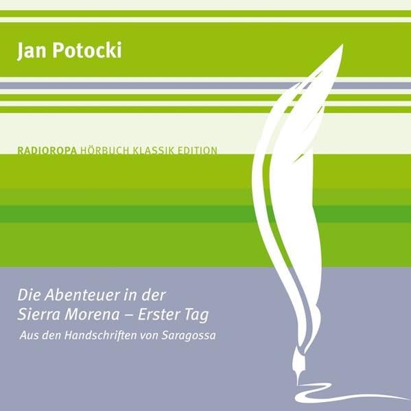 Die Abenteuer in der Sierra Morena - Erster Tag Classics