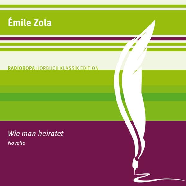 Wie man heiratet: RADIOROPA Hörbuch Klassik Edition Classics
