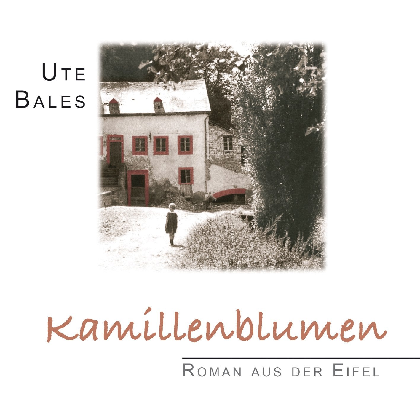 Kamillenblumen: Roman aus der Eifel Contemporary literature