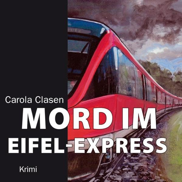 Mord im Eifel-Express: Krimi Contemporary literature