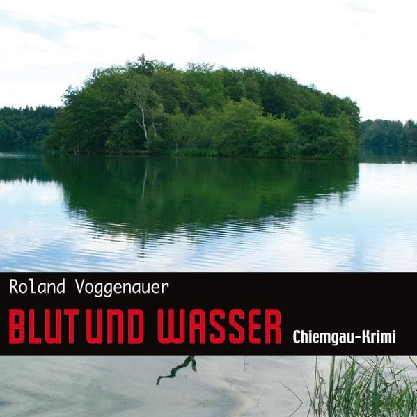Blut und Wasser: Chiemgau-Krimi: Ungekürzte Lesung Contemporary literature