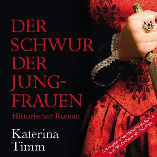 Der Schwur der Jungfrauen: Ungekürzte Lesung auf MP3-CD inkl. DAISY-Funktion Historical Fiction