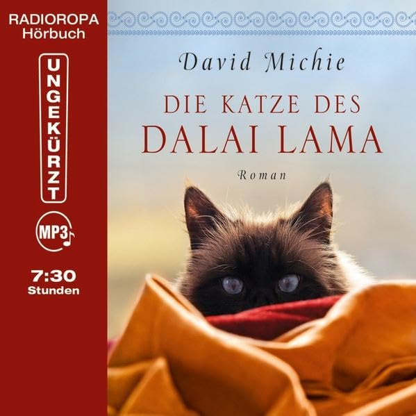 Die Katze des Dalai Lama (7:30 Stunden, ungekürzte Lesung auf 1 MP3-CD): Ungekürzte Lesung, MP3CD inkl. DAISYFormat Contemporary literature
