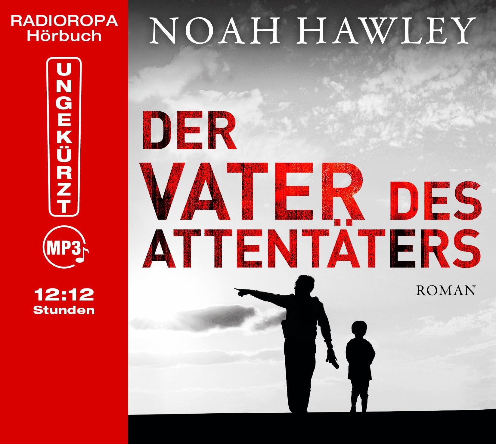 Der Vater des Attentäters: Ungekürzte Lesung, MP3CD inkl. DAISYFormat Contemporary literature
