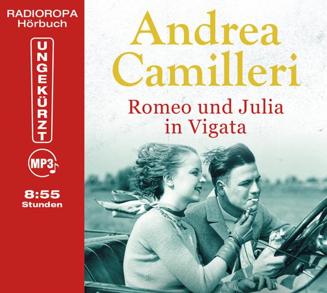 Romeo und Julia in Vigata: inkl. DAISY-Format. Ungekürzte Lesung Classics