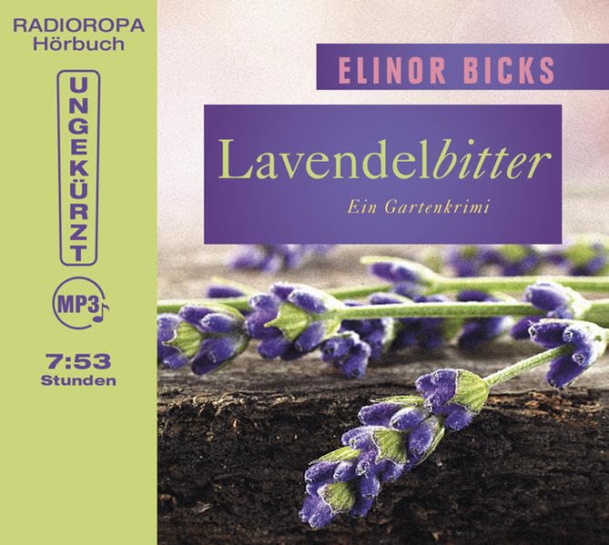 Lavendelbitter: Ein Gartenkrimi. Ungekürzte Lesung Contemporary literature