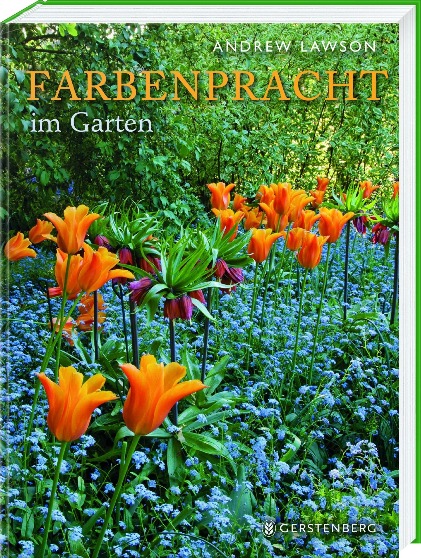 Farbenpracht im Garten Garden & Plants