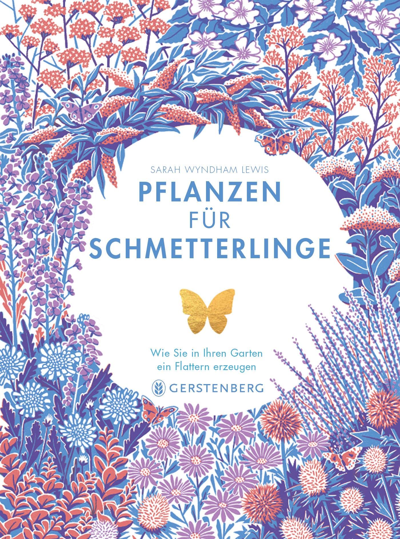 Pflanzen für Schmetterlinge Garden & Plants