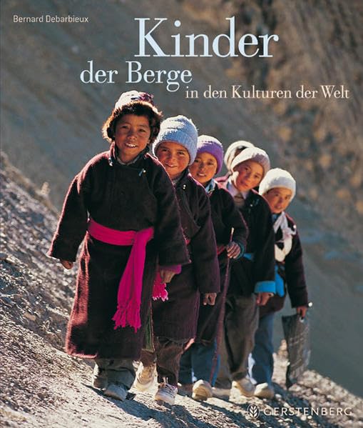 Kinder der Berge: in den Kulturen der Welt Photography