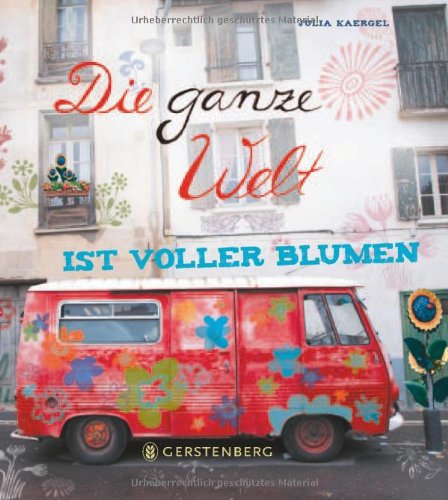 Die ganze Welt ist voller Blumen Living & Furnishing