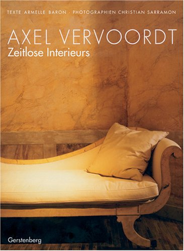 Axel Vervoordt: Zeitlose Interieurs Architecture