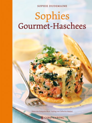 Sophies Gourmet-Haschees Cooking & Enjoying