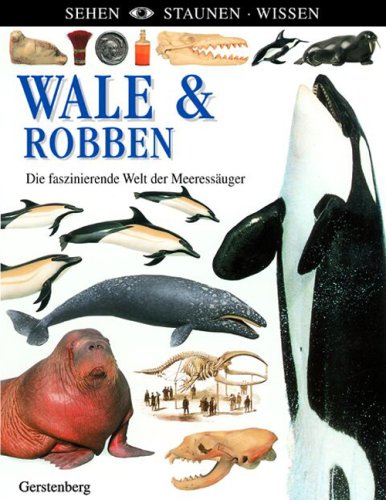 Wale & Robben: Die faszinierende Welt der Meeressäuger Non-fiction