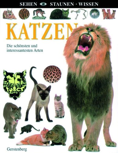 Katzen: Die schönsten und interessantesten Arten Non-fiction