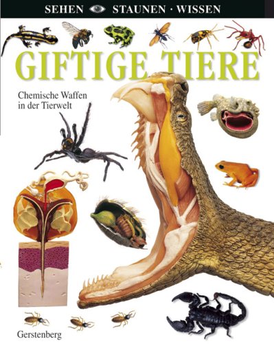 Giftige Tiere: Chemische Waffen in der Tierwelt Non-fiction