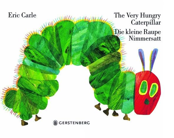 The Very Hungry Caterpillar / Die kleine Raupe Nimmersatt Foreign Languages ​​& Dictionaries