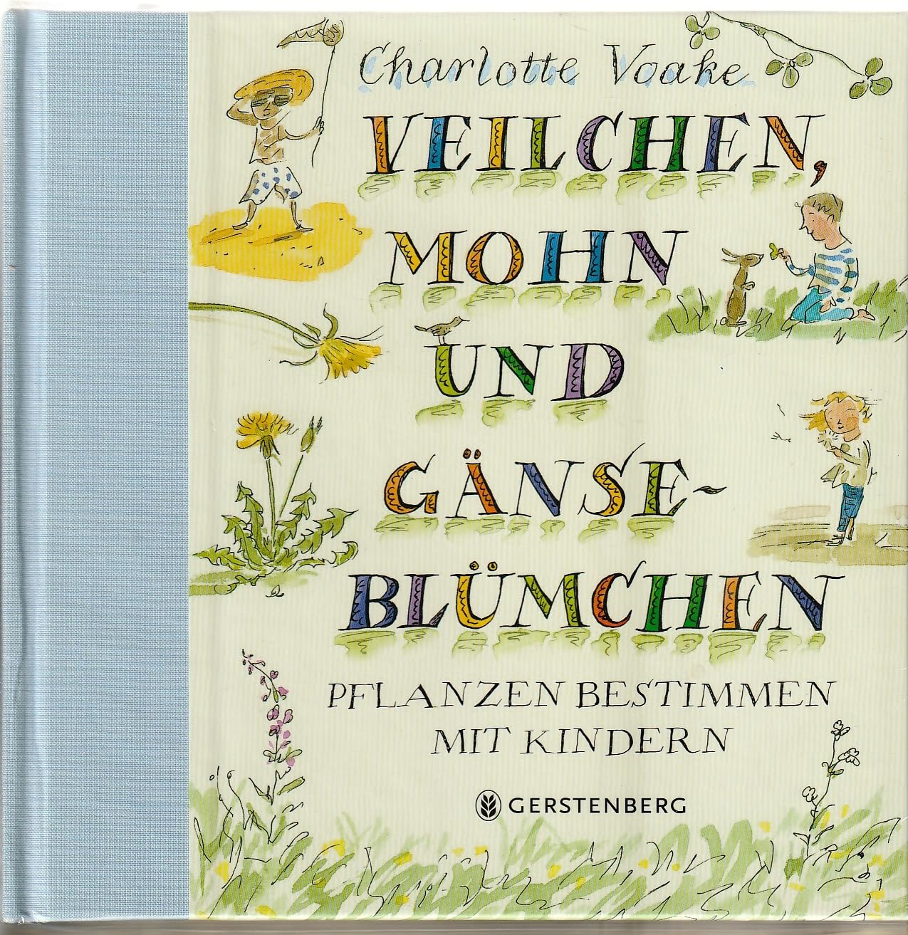 Veilchen, Mohn und Gänseblümchen General education Books