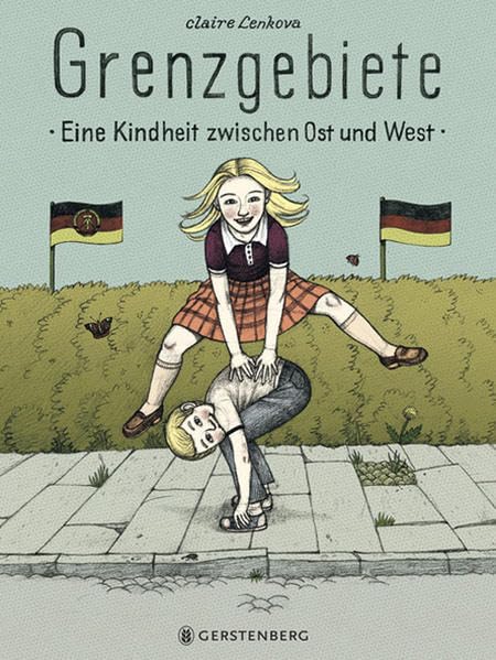 Grenzgebiete: Eine Kindheit zwischen Ost und West Non-fiction