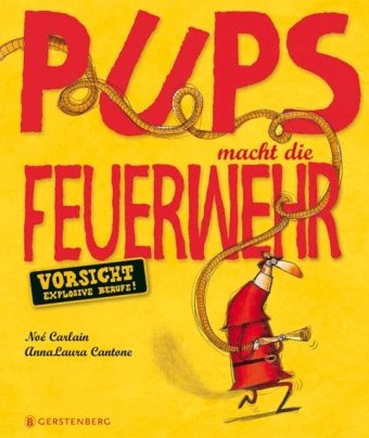 Pups macht die Feuerwehr: Vorsicht explosive Berufe! Children's books