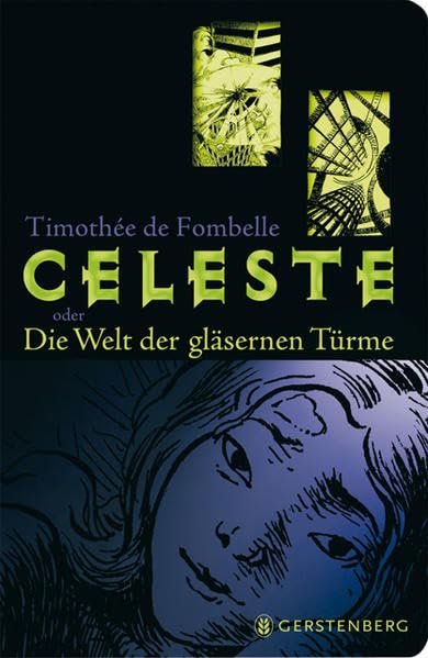 Céleste: oder Die Welt der gläsernen Türme Fantasy & Sci-Fi for children