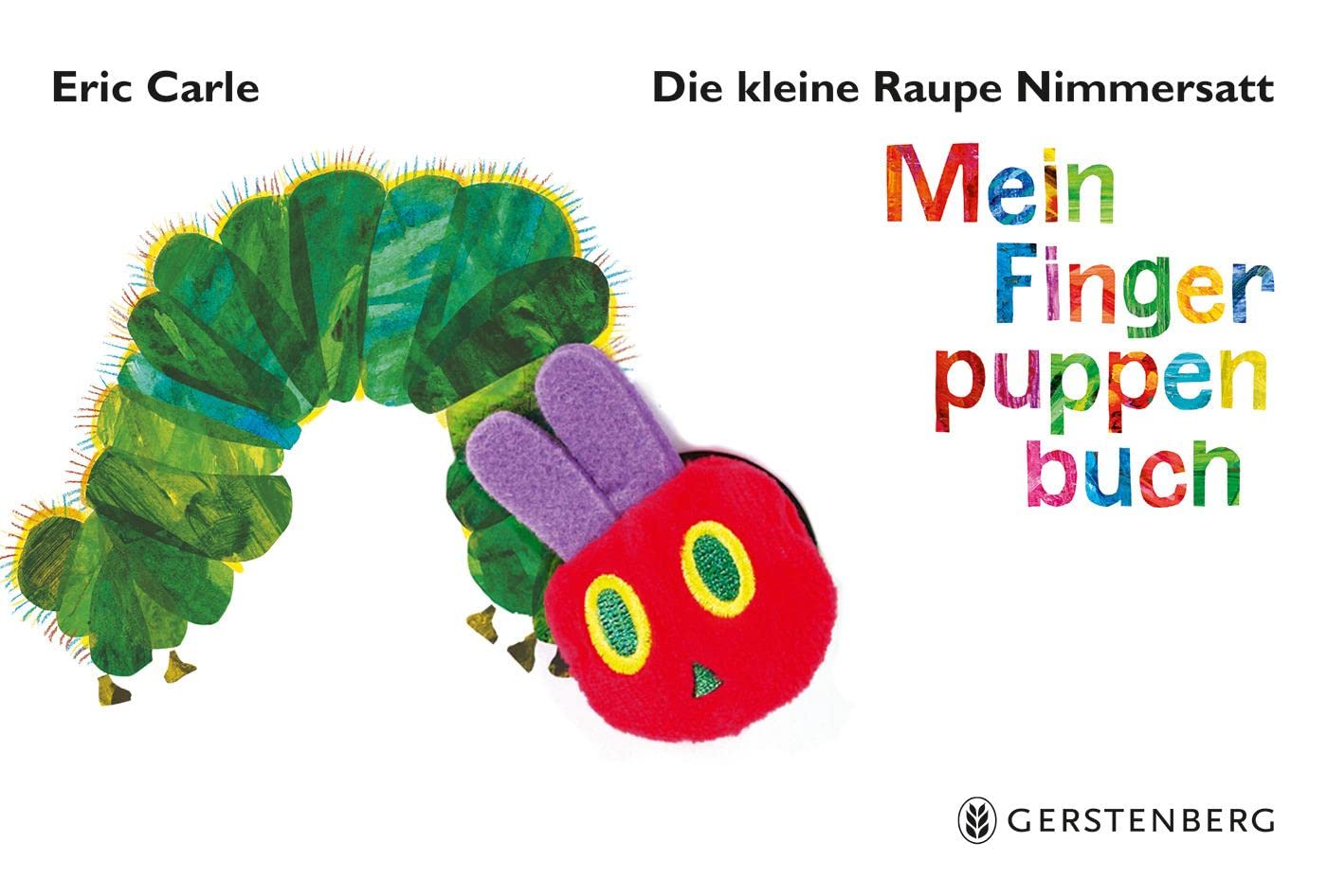 Die kleine Raupe Nimmersatt. Mein Fingerpuppenbuch book