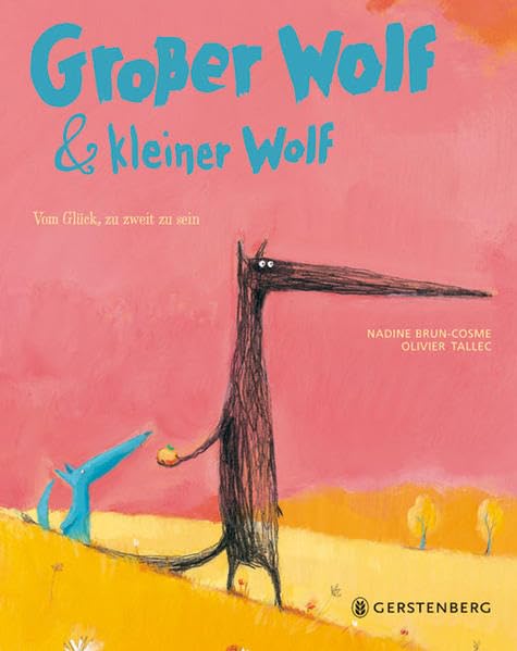 Großer Wolf & kleiner Wolf - Vom Glück, zu zweit zu sein Children's books