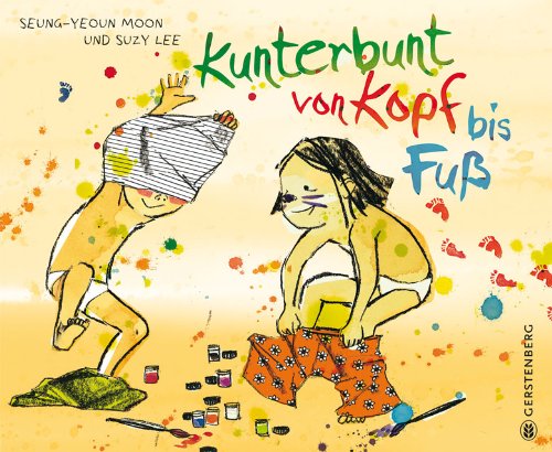 Kunterbunt von Kopf bis Fuß Children's books