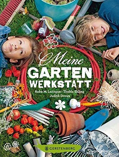 Meine Gartenwerkstatt Non-fiction