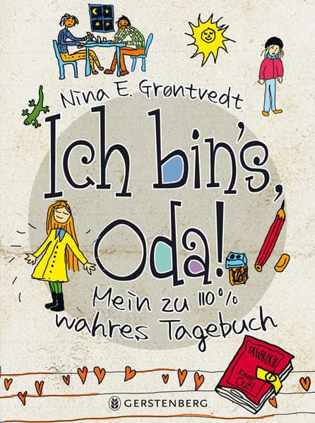 Ich bin's, Oda!: Mein zu 110% wahres Tagebuch Novels & Short Stories