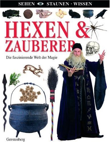 Hexen & Zauberer: Die fasziniernde Welt der Magie Learning & Reference