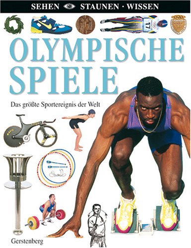 Olympische Spiele: Das größten Sportereignis der Welt Non-fiction