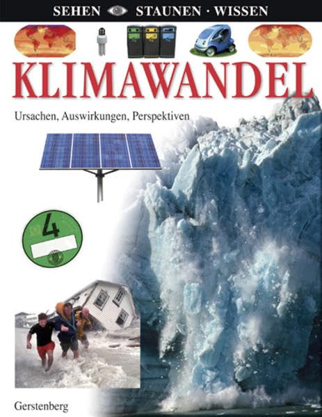 Klimawandel: Sehen - Staunen - Wissen (Stammreihe SSW) Business & Technology