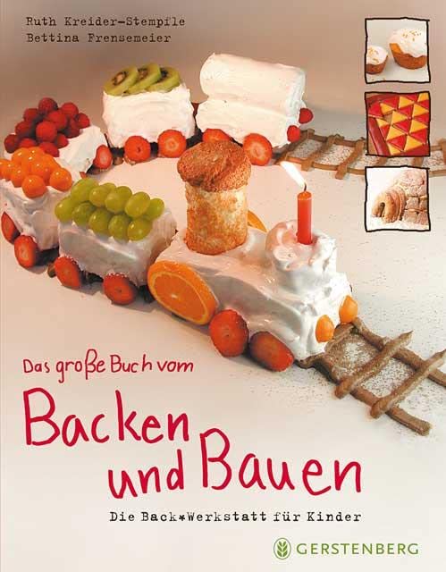 Das große Buch vom Backen und Bauen Non-fiction