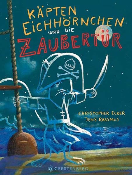 Käpten Eichhörnchen und die Zaubertür Children's books