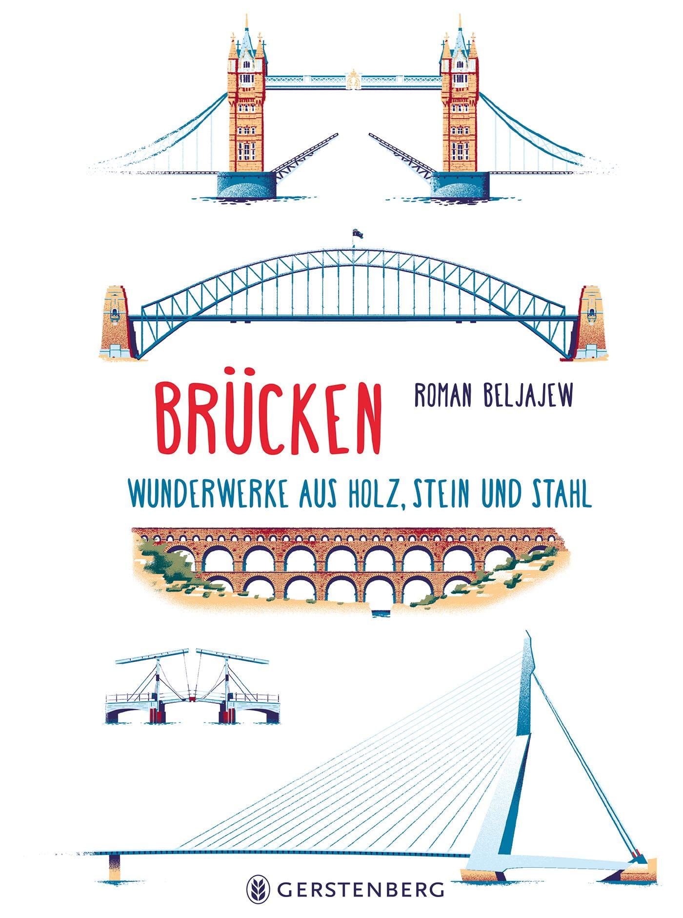 Brücken: Wunderwerke aus Holz, Stein und Stahl General education