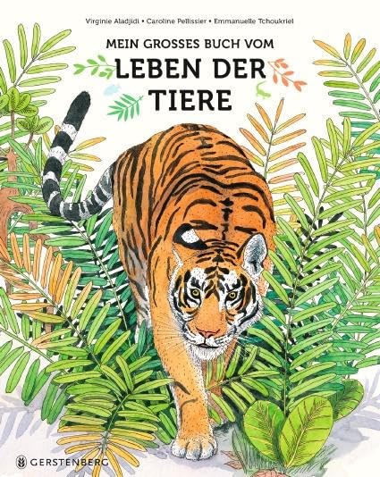 Mein großes Buch vom Leben der Tiere Non-fiction