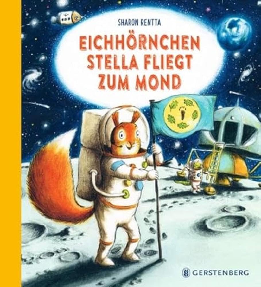 Eichhörnchen Stella fliegt zum Mond Children's books