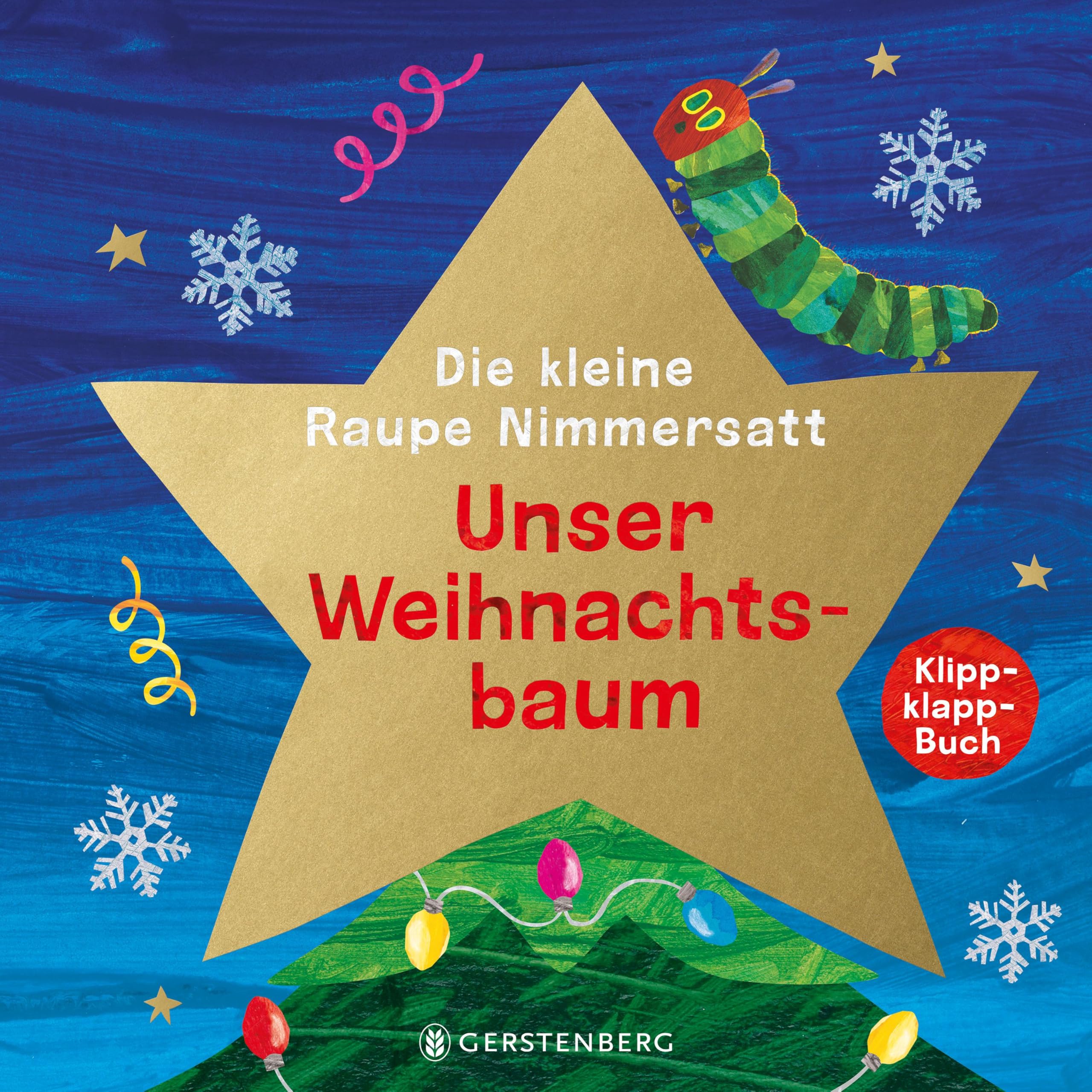 Die kleine Raupe Nimmersatt - Unser Weihnachtsbaum Non-fiction