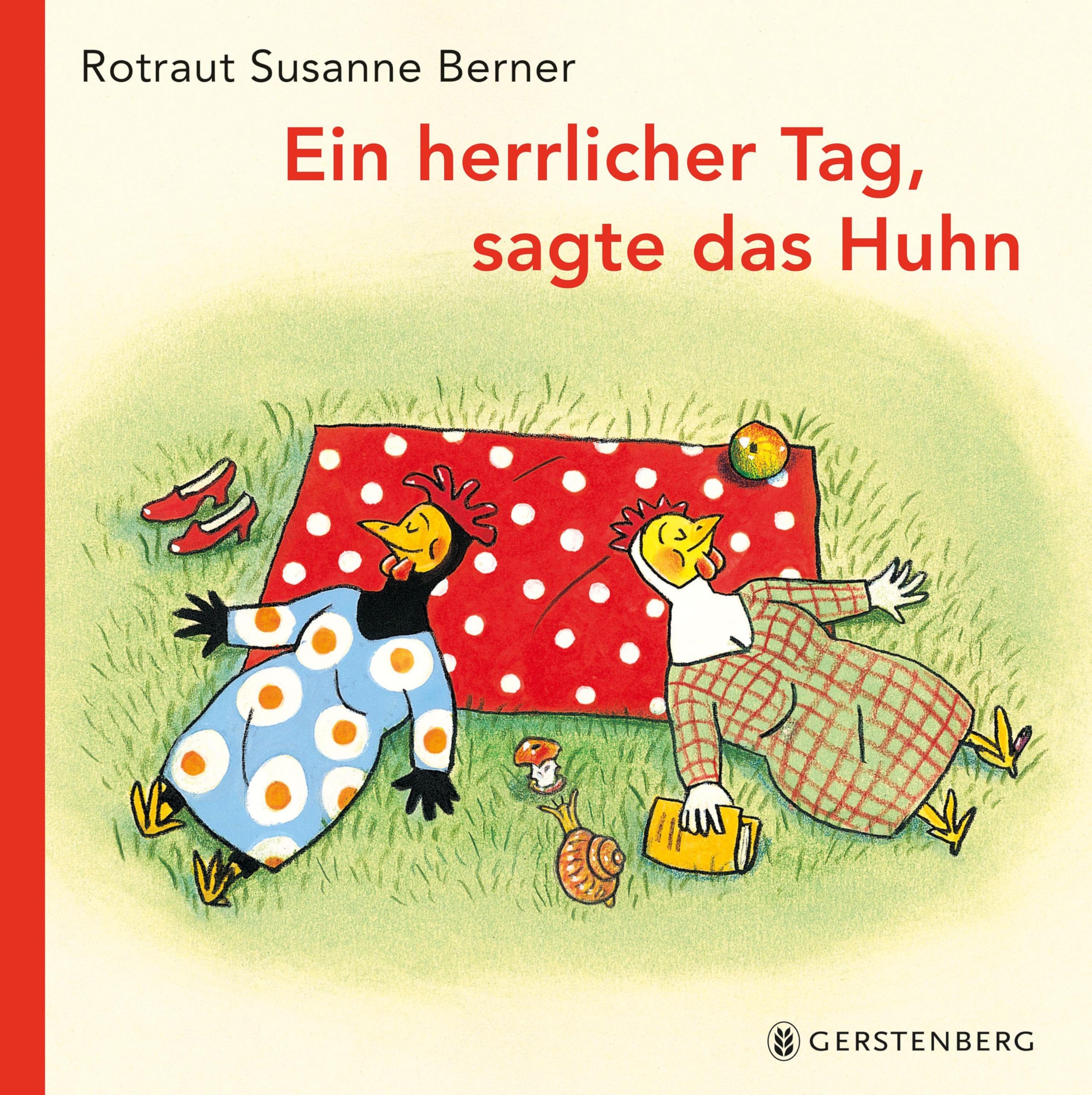 Ein herrlicher Tag, sagte das Huhn Children's books