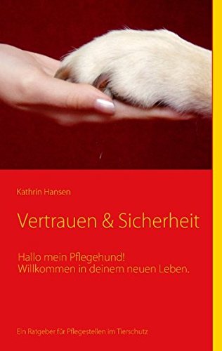 Vertrauen & Sicherheit Books about Pets