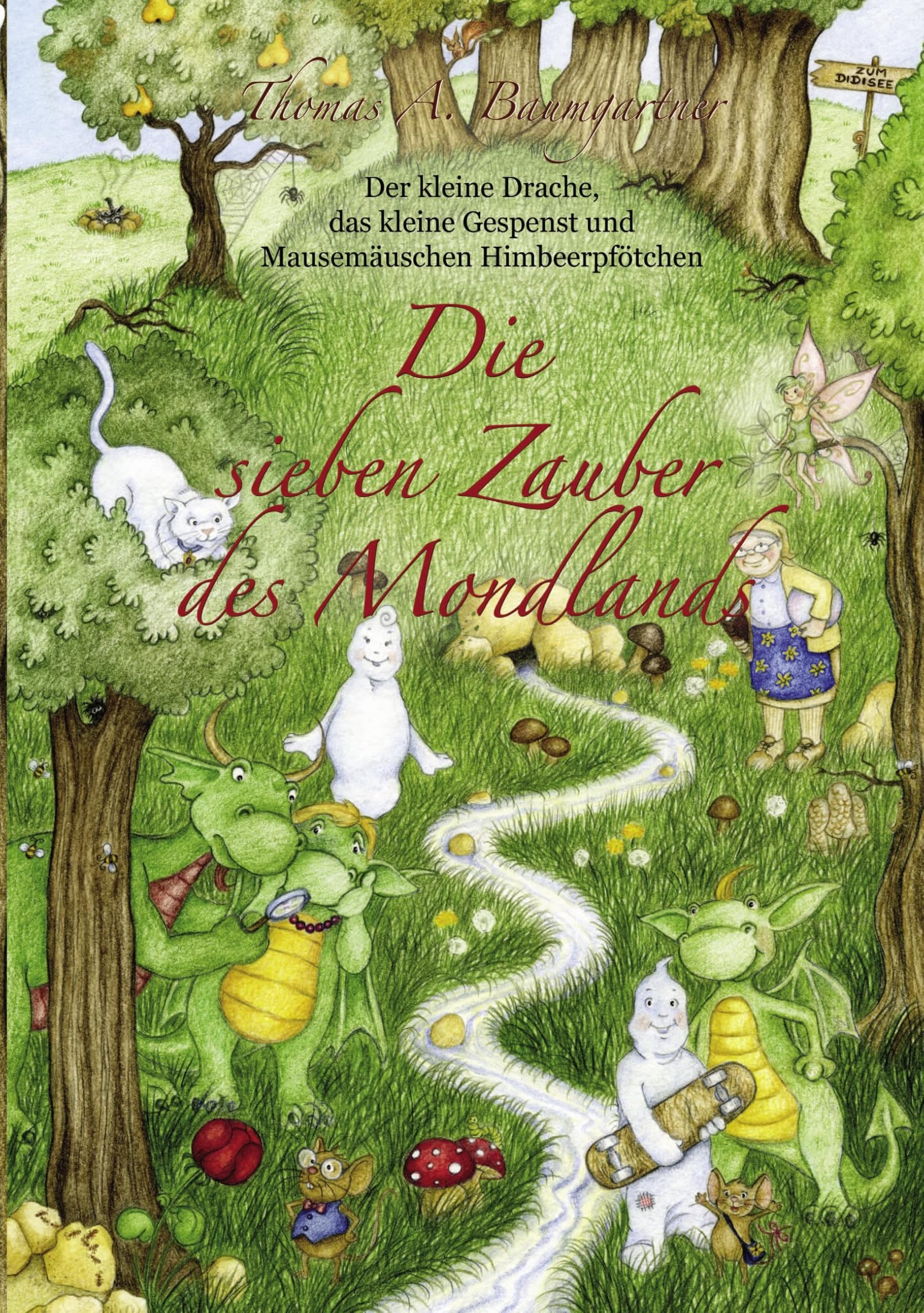 Das kleine Gespenst, der kleine Drache und Mausemäuschen Himbeerpfötchen: Die sieben Zauber des Mondlands Contemporary literature