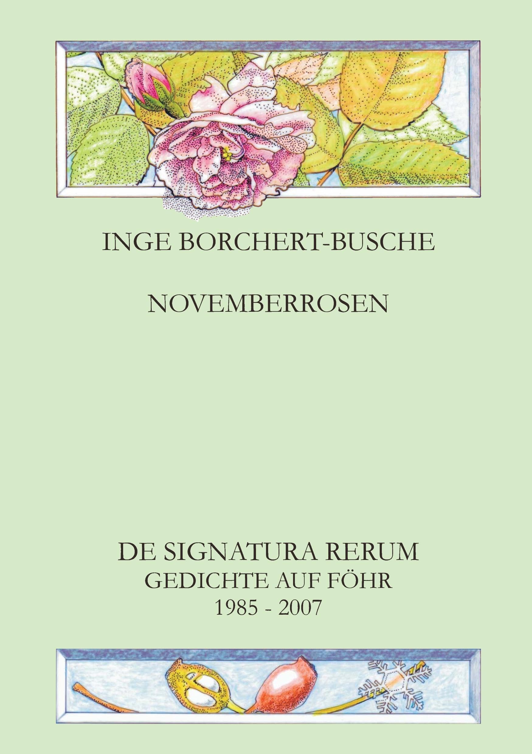 NOVEMBERROSEN: Gedichte auf Föhr 1985-2007 Poetry
