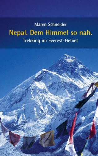 Nepal, Dem Himmel so nah: Trekking im Everest-Gebiet Politics & Society