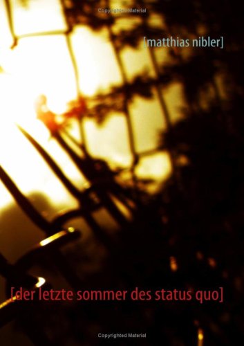 Der letzte Sommer des Status Quo Fiction