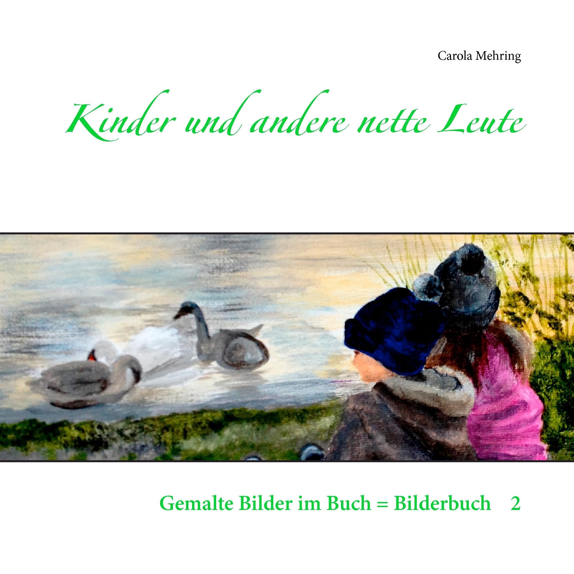 Kinder und andere nette Leute (Gemalte Bilder im Buch = Bilderbuch) Film, Art & Culture