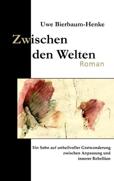 Zwischen den Welten: Ein Sohn auf unheilvoller Gratwanderung zwischen Anpassung und innerer Rebellion Contemporary literature