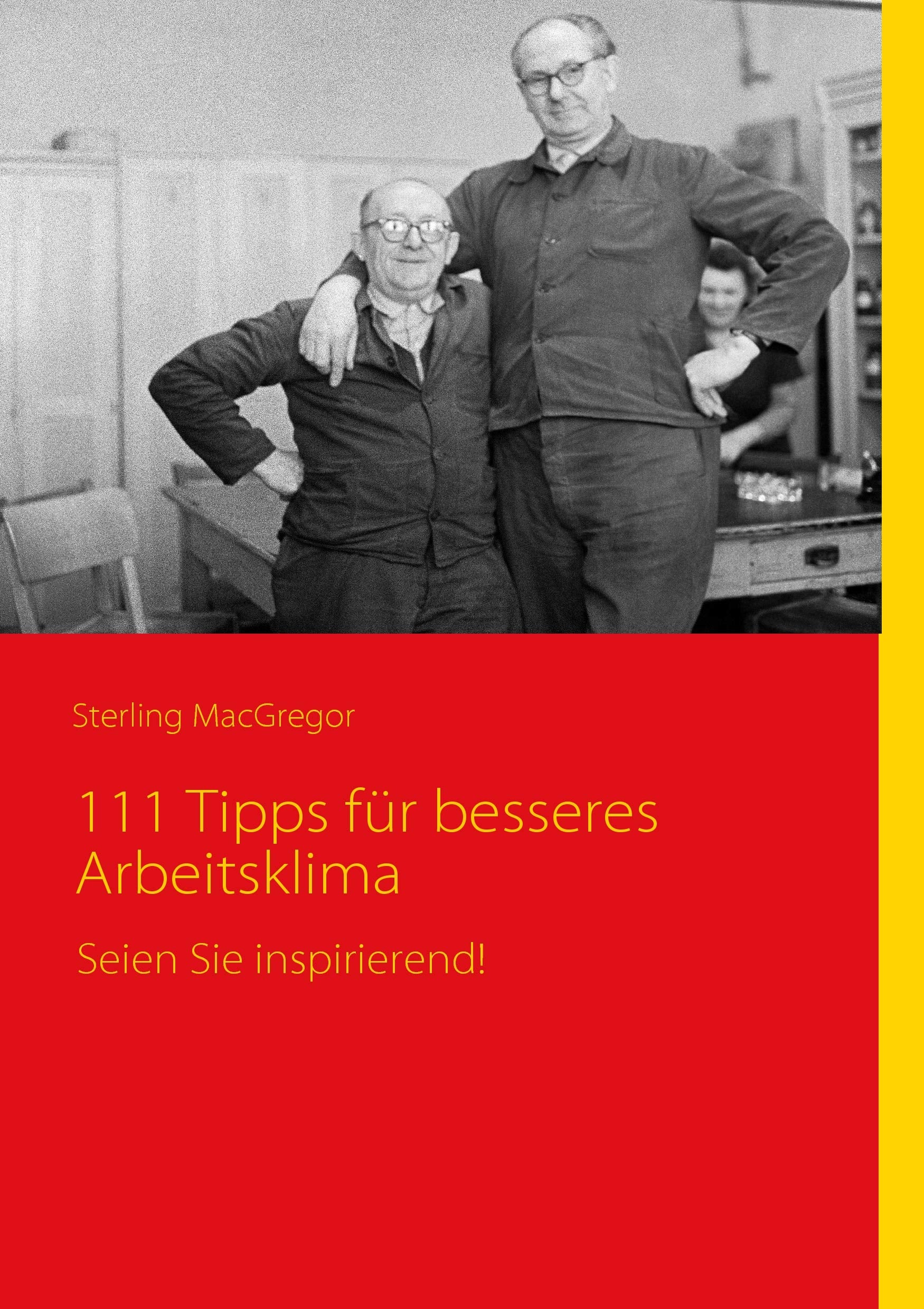 111 Tipps für besseres Arbeitsklima Law