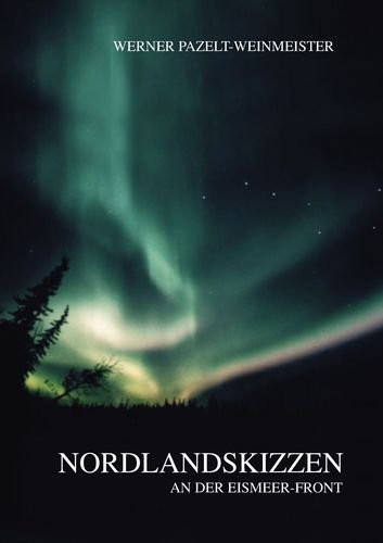 Nordlandskizzen: An der Eismeerfront Contemporary literature