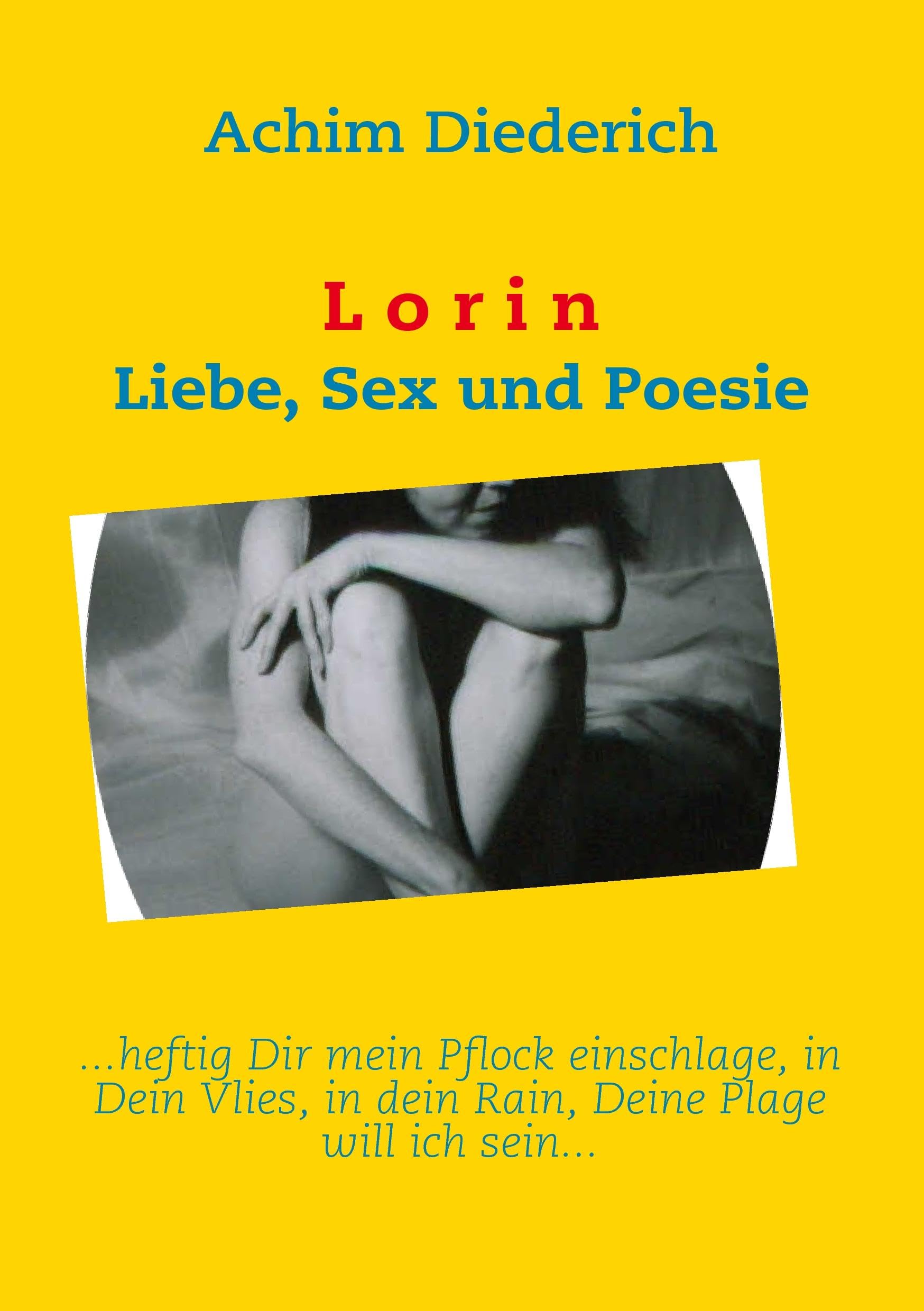 Lorin: Liebe, Sex und Poesie Poetry